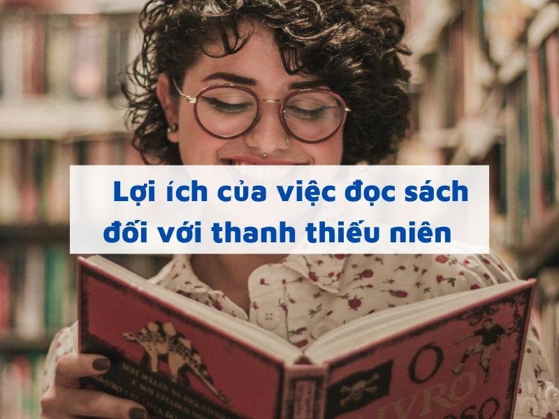 loi-ich-cua-viec-doc-sach-doi-voi-thanh-thieu-nien